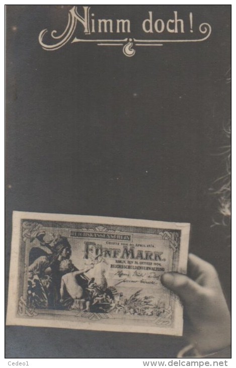 BILLET SUR CARTE POSTALE   NIMM DOCH    FUNF MARK - Andere & Zonder Classificatie