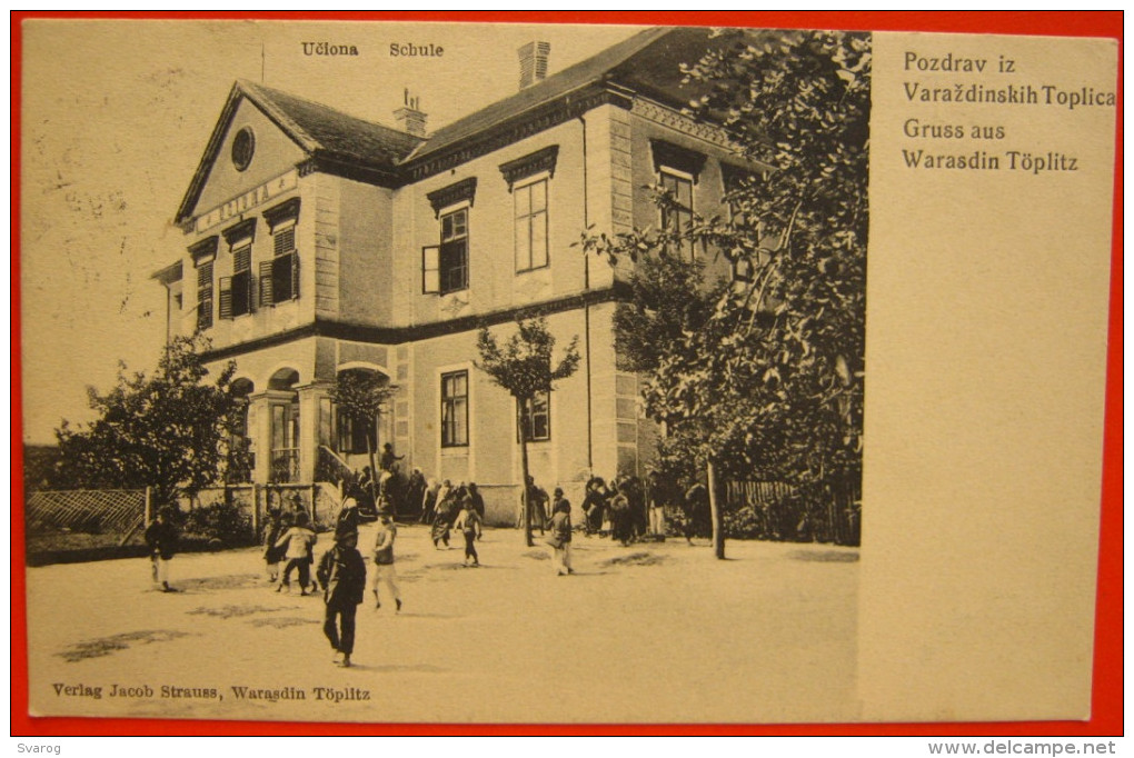 VARAZDINSKE TOPLICE - Uciona - Schule. Croatia A132/23 - Kroatien