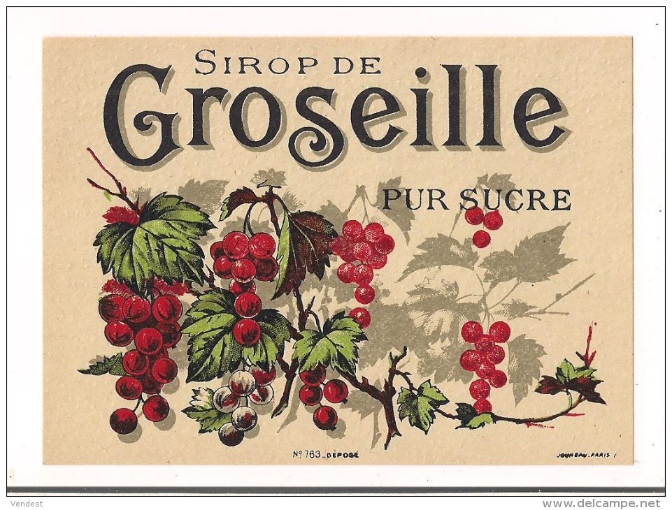 Etiquette Ancienne Sirop De GROSEILLE Pur Sucre -  Imprimeur Jouneau - - Autres & Non Classés