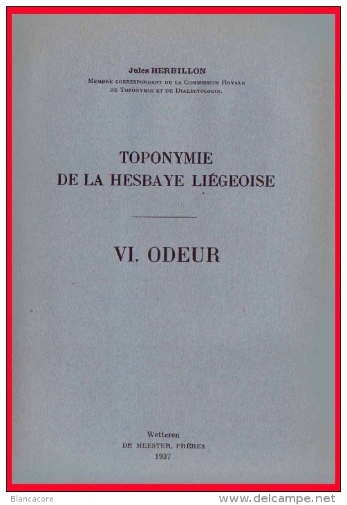 ODEUR CRISNEE HESBAYE 1937 Toponymie  Par Jules Herbillon / RARE - Belgium