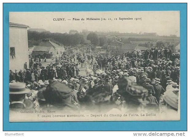 CPA 7 - Fête Di Millénaire 1910 - Grand Cortège Historique Départ Du Champ De Foire CLUNY 71 - Cluny