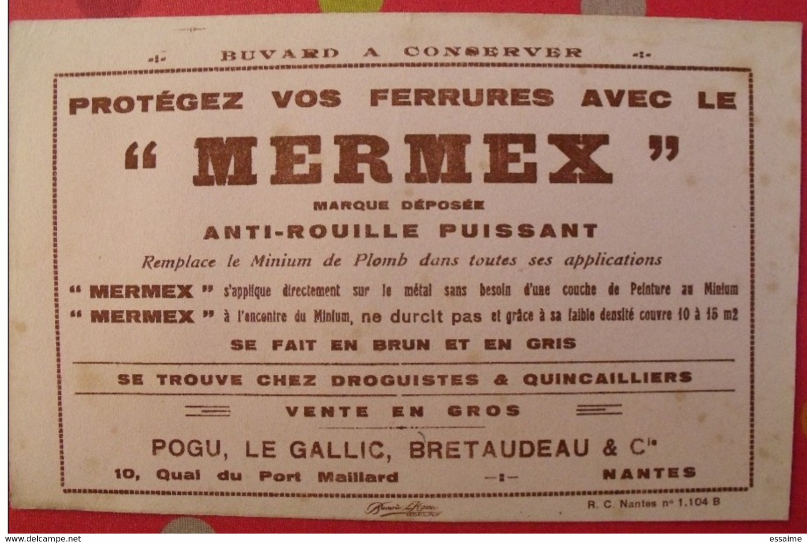 Buvard Mermex Anti-rouuille. Pogu Le Gallic Bretaudeau. Nantes. Vers 1950. - M