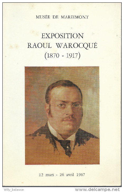 Franc-Maçonnerie : "Exposition Raoul Warosqué 1870/1917" 1967,125 Pages - Esotérisme