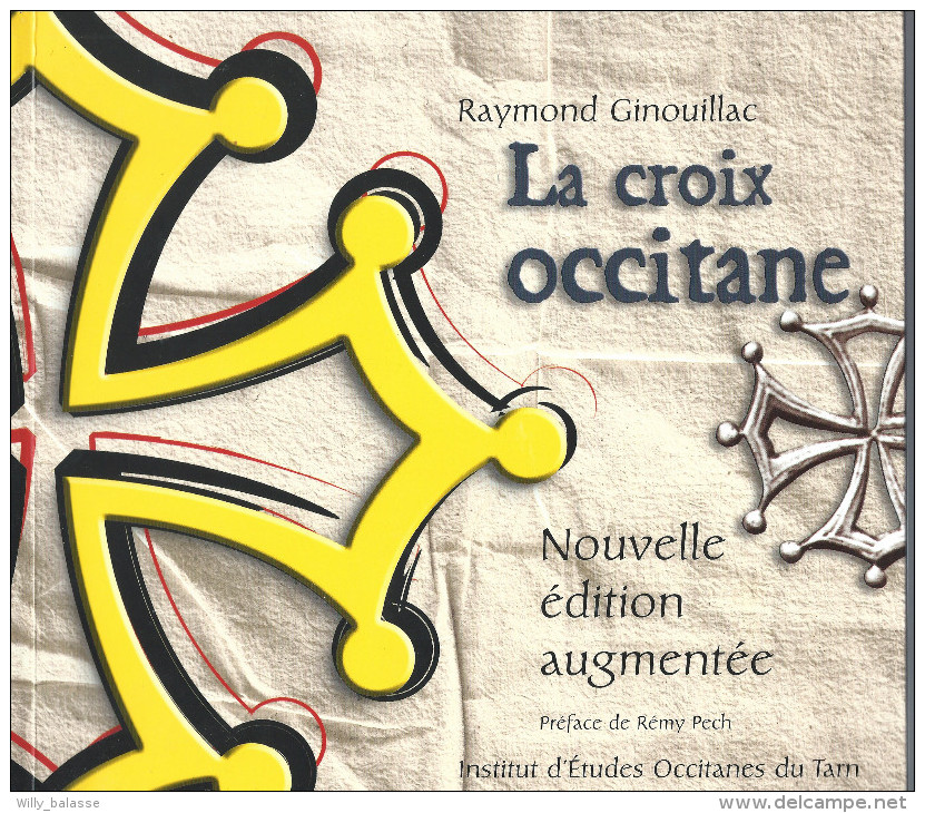 "La Croix Occitane" Par R Ginouillac, 2004, 131 Pages - Esotérisme