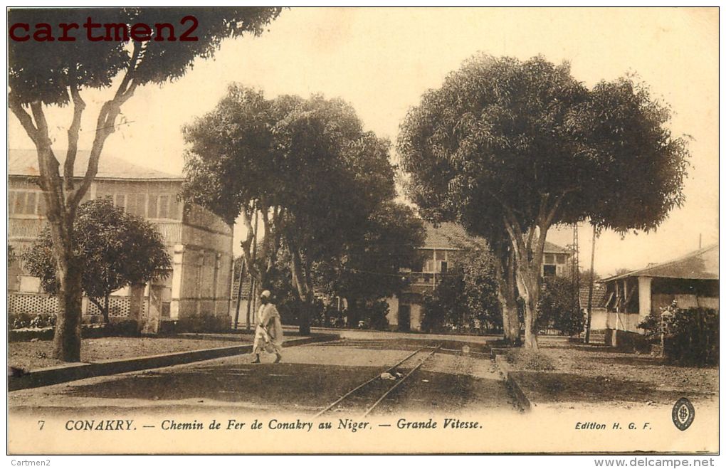 CONAKRY CHEMIN DE FER DE CONAKRY AU NIGER GUINEE - Guinée