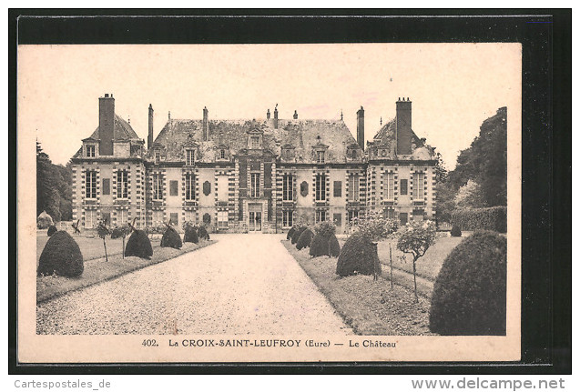 CPA La-Croix-Saint-Leufroy, Le Château - Sonstige & Ohne Zuordnung