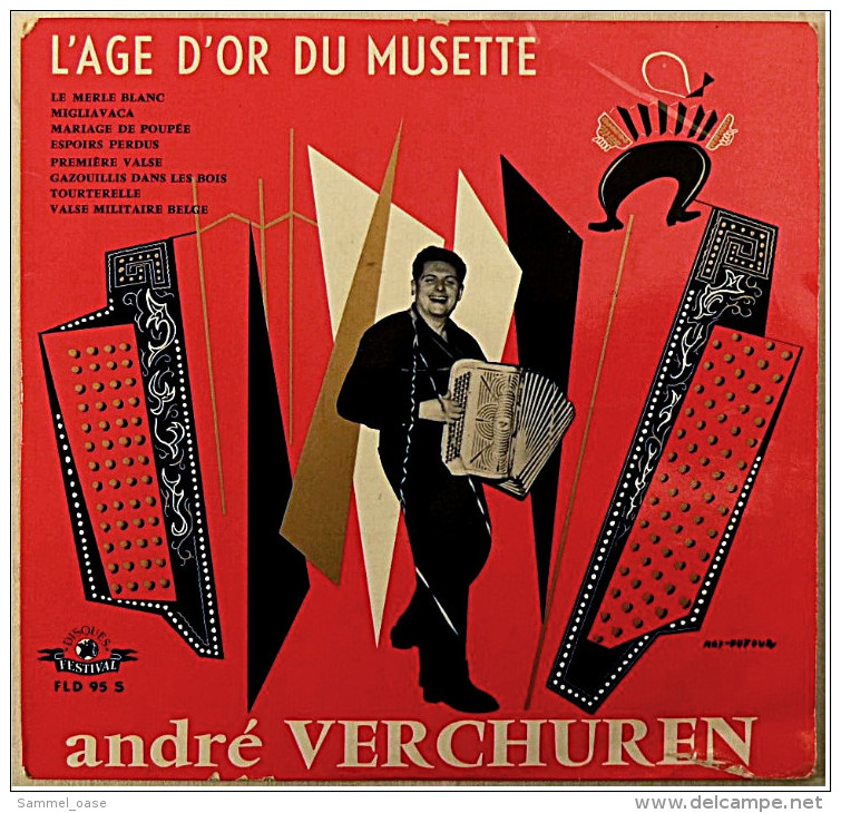 LP / Vinyl 10" Zoll  -  Andre Verchuren  -  L Age D Or Du Musette  -  Nr. FLD 95 S Von Festival Ca. 1958 - Instrumental