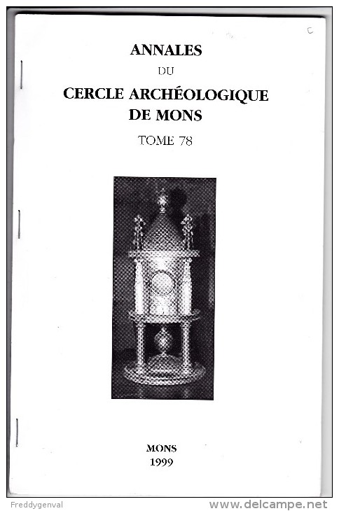 MONS CERCLE ARCHEOLOGIQUE ANNALES TOME 78 - Documents Historiques