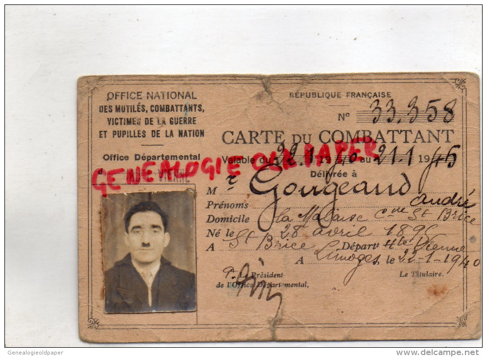 87 - ST -SAINT BRICE - LA MALAISE- ANDRE GOUGEAUD - 1940-CROIX COMBATTANT- CARTE VICTIMES GUERRE PUPILLES NATION- - Unclassified