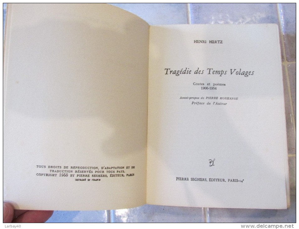 Tragedie Des Temps Volages. Contes Et Poemes 1906 - 1954. Henri Hertz - Autres & Non Classés