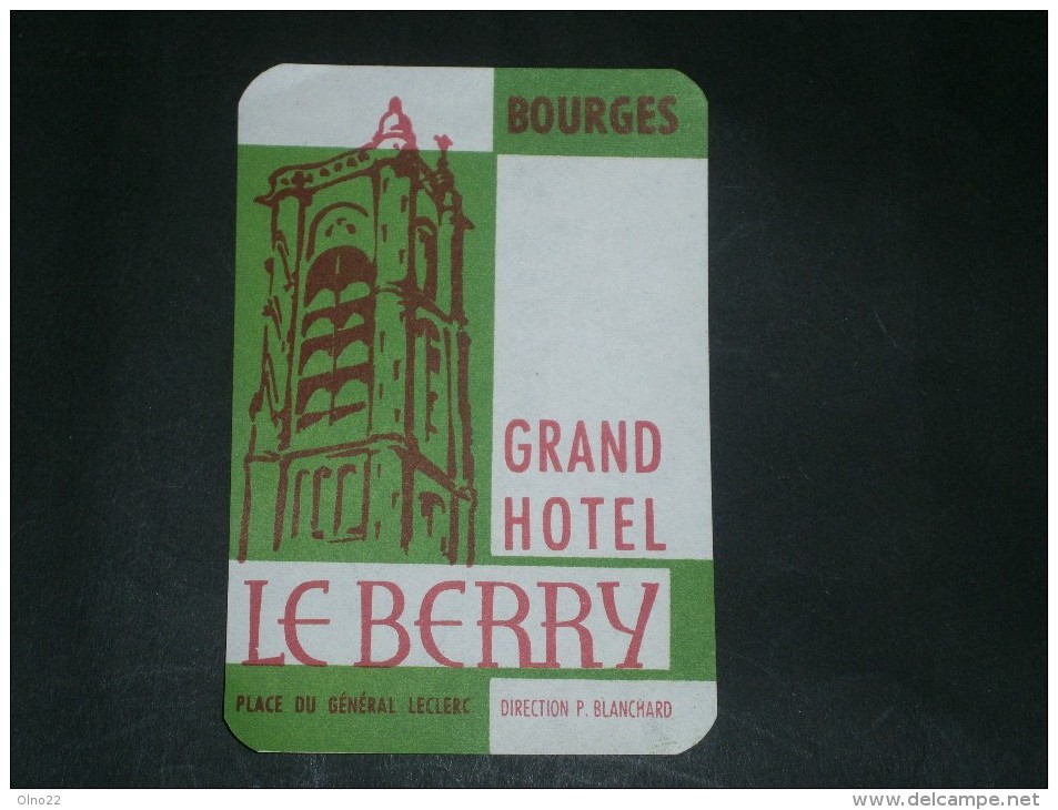 1 ETIQUETTE COLLANTE POUR VALISES -  GRAND HOTEL LE BERRY - BOURGES - Publicités