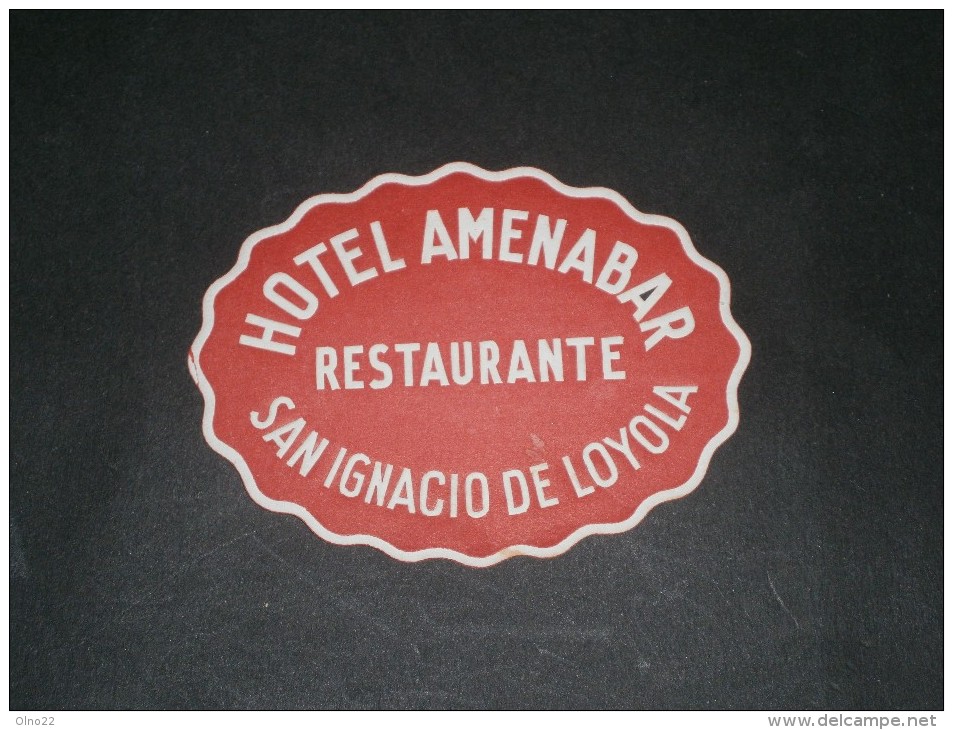 1 ETIQUETTE COLLANTE POUR VALISES -  HOTEL AMENABAR -SAN IGNACIO DE LOYOLA - Publicités