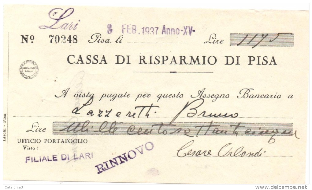 ITALIA - ITALY =  CHEQUE PAGARÉ CASSA DI RISPARMIO DI PISA 1938 - [ 4] Voorlopige Uitgaven