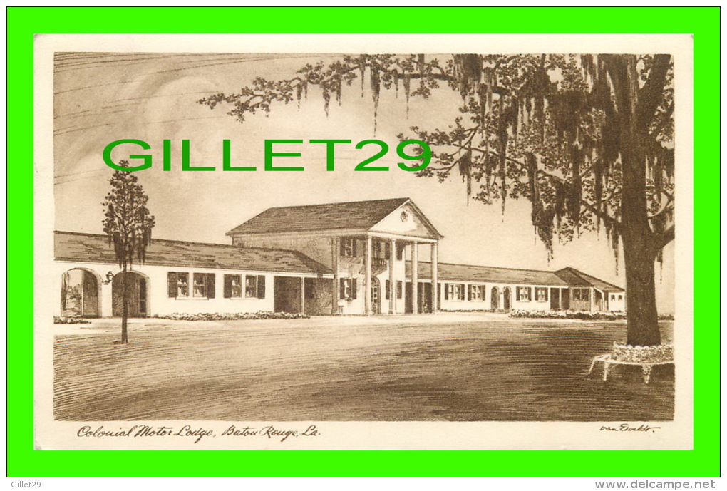 BATON ROUGE, LA - COLONIAL MOTOR LODGE - TRAVEL IN 1947 - - Baton Rouge