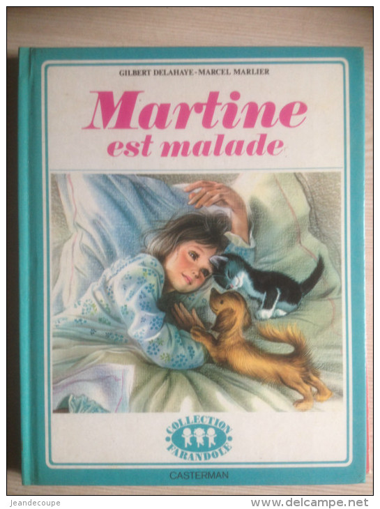 - Martine Est Malade - Casterman - 1976 - Livre Jeunesse - - Casterman