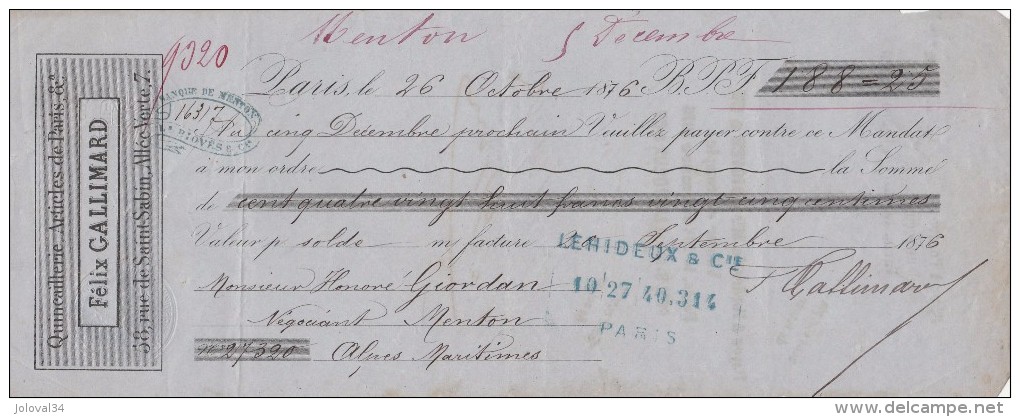 Lettre Change 26/10/1876 Félix GALLIMARD Quincaillerie Rue De Saint Sabin Allée Verte Paris Pour Menton - Lettres De Change