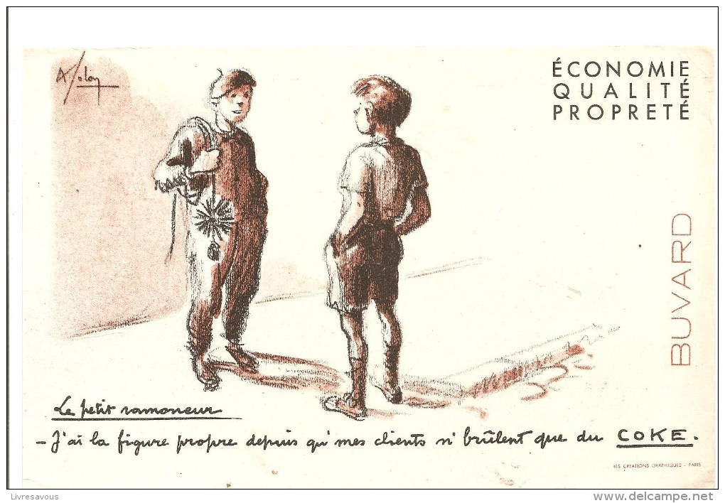 Le Petit Ramoneur J'ai La Figure Propre Depuis Qu'mes Clients N'brûlent Que Du COKE Economie Qualité Propreté - Electricity & Gas