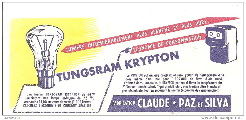 Buvard Claude Paz Et Silva TUNGSRAM KRYPTON Lumière Imcomparablement Plus Blanche Et Plus Pure - Electricity & Gas