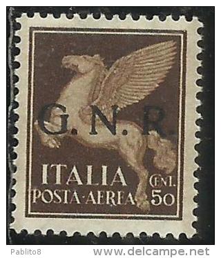 ITALIA REGNO ITALY KINGDOM 1944 REPUBBLICA SOCIALE ITALIANA RSI GNR POSTA AEREA AIR MAIL CENT. 50 MNH OTTIMA CENTRATURA - Poste Aérienne