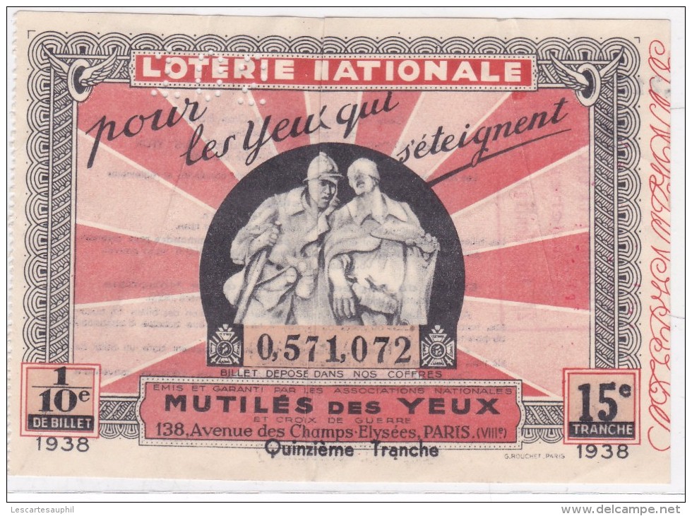 Tres Ancien Billet De Loterie Nationale Mutiles Des Yeux Et Croix De Guerre 1938 G.rouchet - Billets De Loterie