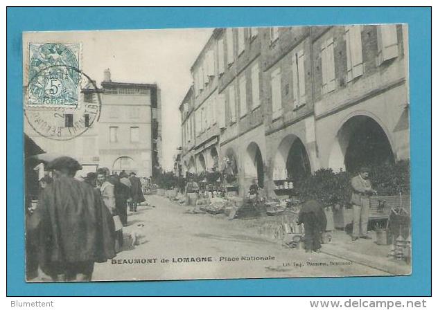 CPA Marchands Ambulants Marché Place Nationale BEAUMONT DE LOMAGNE 82 - Beaumont De Lomagne