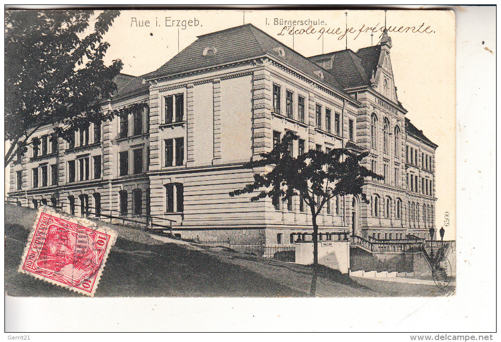 0-9400 AUE, I. Bürgerschule, 1907 - Aue