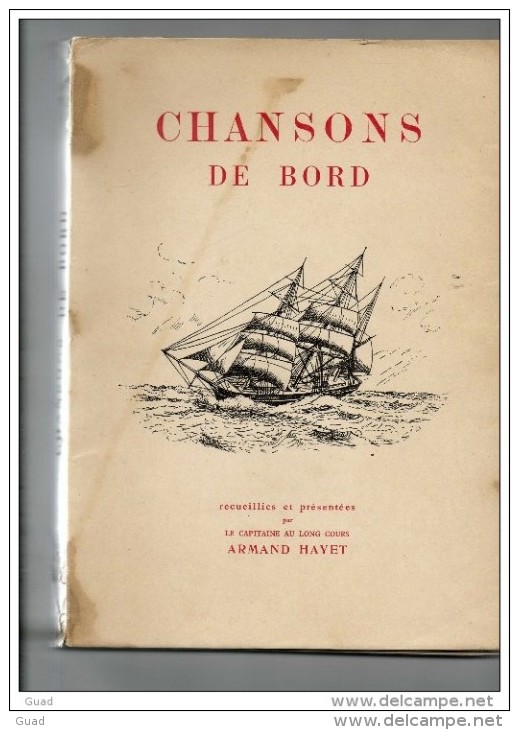 VOILIERS CHANSONS DE BORD A HISSER  A VIRER GAILLARD D´AVANT MARINE PECHEURS ILE DE GROIX  150 PagesTIRAGE NUMEROTE 1937 - Autres & Non Classés