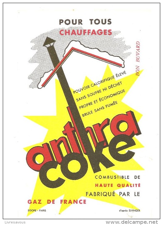 Buvard GAZ DE FRANCE Pour Tous Chauffages Anthra Coke Combustible De Haute Qualité Fabriqué Par GAZ DE FRANCE - Elettricità & Gas