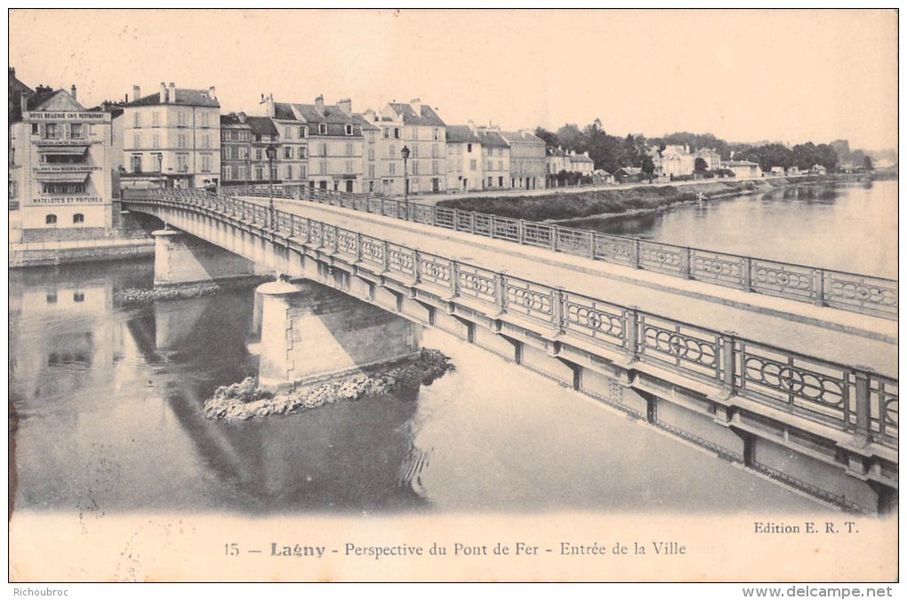 77 LAGNY PERSPECTIVE DU PONT DE FER ENTREE DE LA VILLE / 15 EDITION E.R.T - Lagny Sur Marne