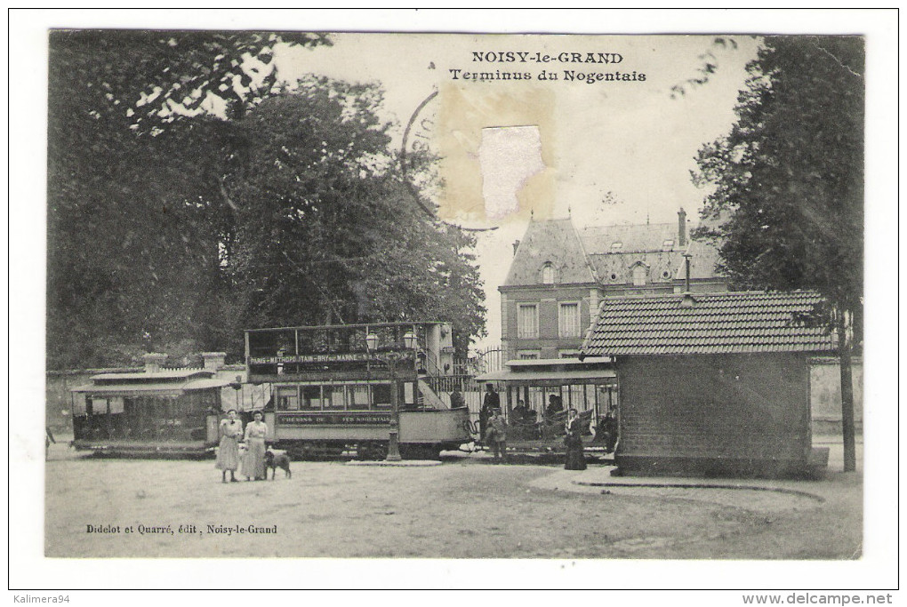 SEINE  /  NOISY-le-GRAND  /  TERMINUS  DU  NOGENTAIS  ( Tramway électrique ) /  Edit.  DIDELOT  Et  QUARRE - Noisy Le Grand