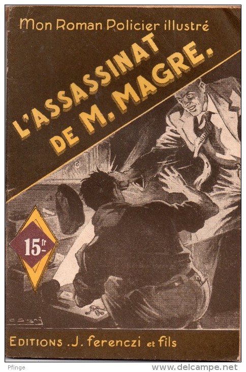 L'assassinat De Monsieur Magre Par René Poupon - Mon Roman Policier N°80 - Illustration ; Sogny - Ferenczi