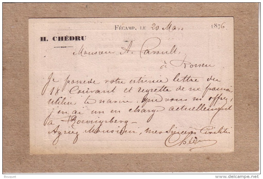 SEINE MARITIME - FECAMP - CARTE PRECURSEUR AVEC REPIQUAGE "  H. CHEDRU " - ARMEMENT & SALAISON DE HARENGS - 1876 - 1849-1876: Période Classique