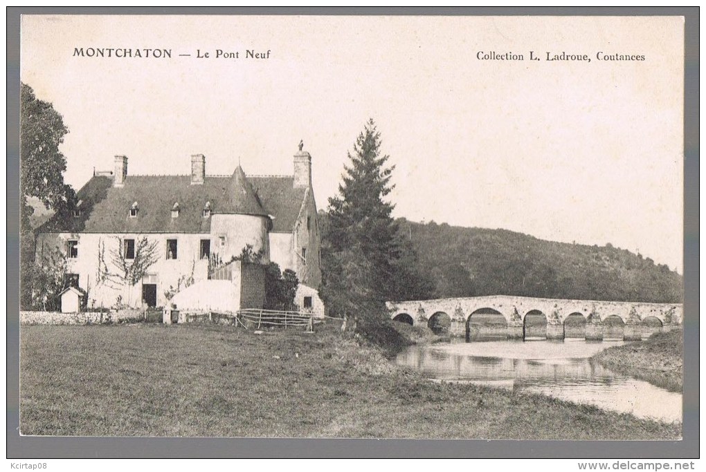 MONTCHATON . Le Pont Neuf . - Autres & Non Classés