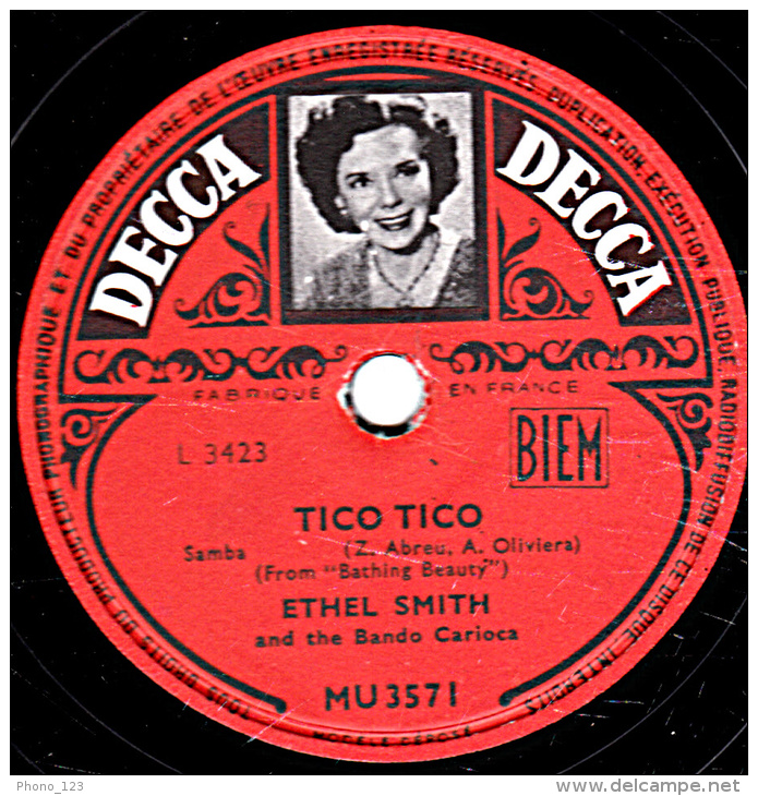 78 Trs - 25 Cm - état B -  ETHEL SMITH -  TICO TICO - LERO LERO - 78 T - Disques Pour Gramophone