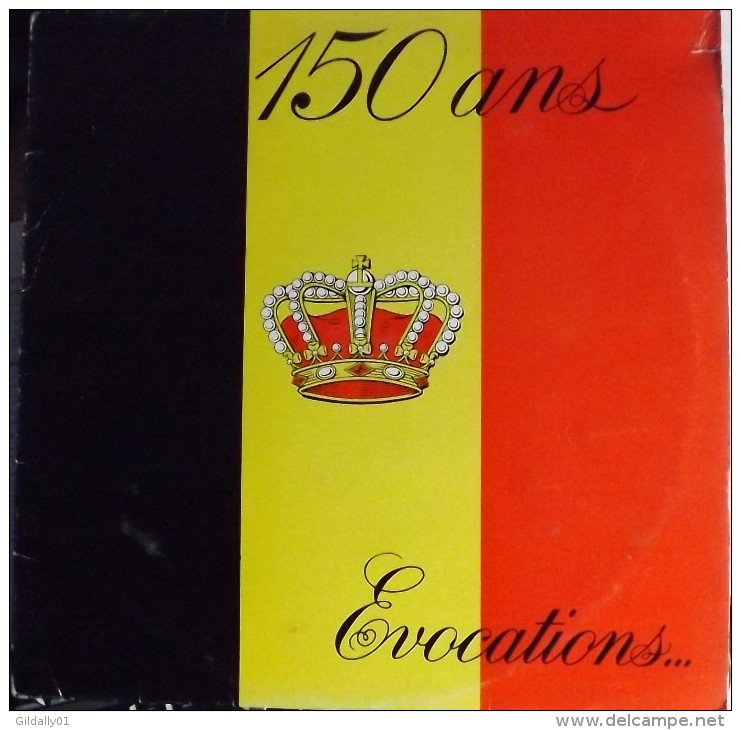33t (12")    Belgique:  150 ANS  EVOCATIONS.  (édition Limitée) - Ediciones Limitadas