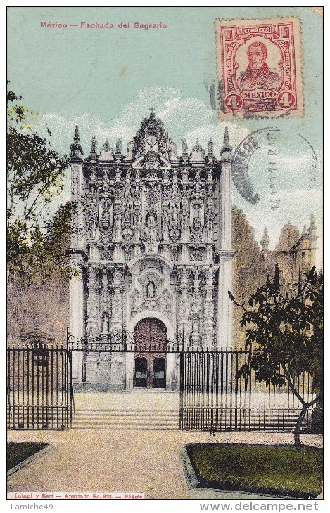 MEXIQUE  MEXICO  FACHADA DEL SAGRARIO LAPADI Y BERT Circulée Timbrée1911 - Mexique