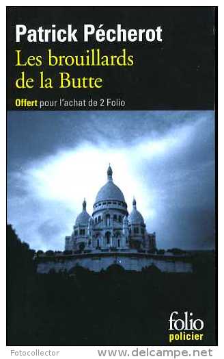 Les Brouillards De La Butte Par Patrick Pécherot - NRF Gallimard