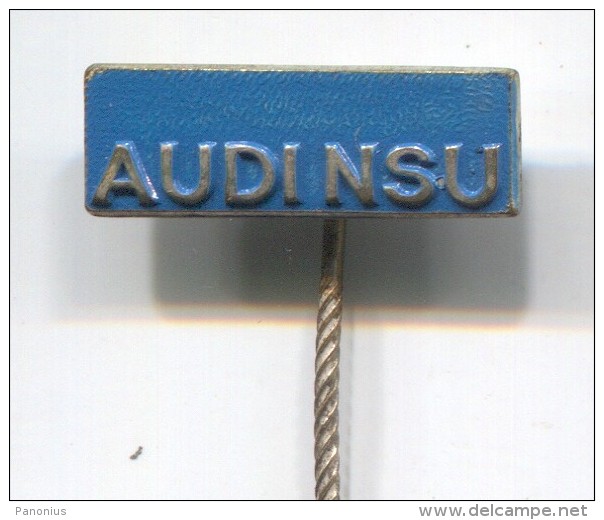 AUDI NSU  -  Car  Auto  Automobile, Vintage Pin Badge - Audi