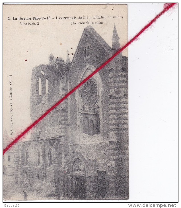 CP 62 - LAVENTIE  - LA GUERRE 14-15--16  - L'église En Ruines - Laventie