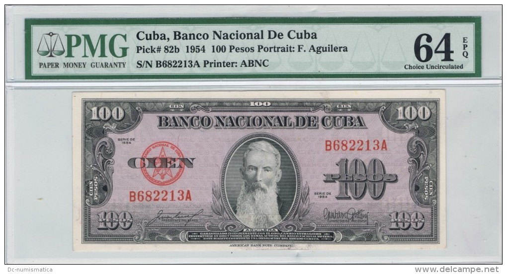1954 - 100 PESOS PMG 64 EPQ PICK #82b - DIFICIL- UNCIRCULATED SCARCE ( SIN CIRCULAR )" BANCO NACIONAL " - Cuba