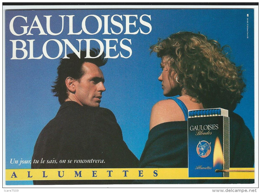 GAULOISES BLONDES ALLUMETTES, Un Jour,tu Le Sais,on Se Rencontrera   - Ubique Group Pour Humour à La Carte PU 125 - Publicité