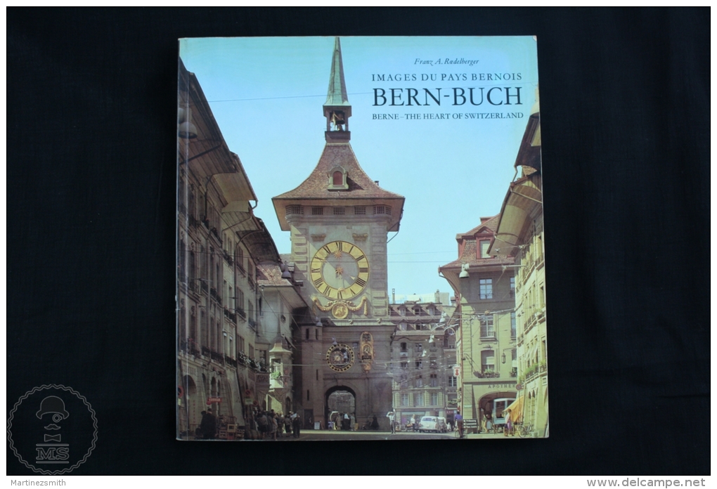 Images Du Pays Bernois Bern - Buch - The Heart Of Switzerland By Franz A. Raedelberger - Practical