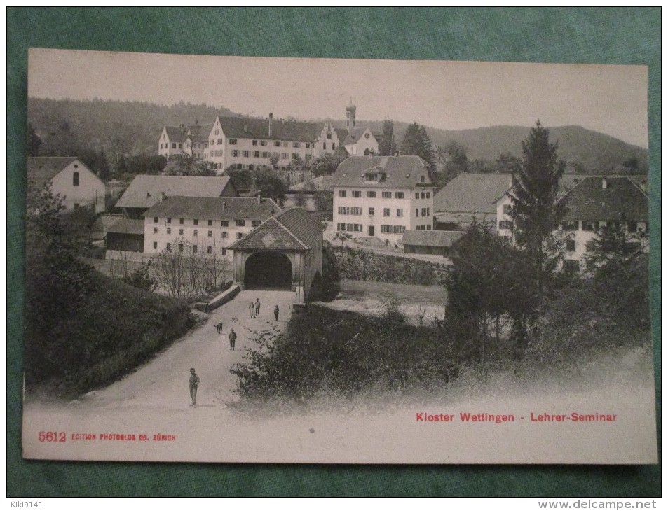 KLOSTER WETTINGEN   -   Lehrer-Seminar - Wettingen