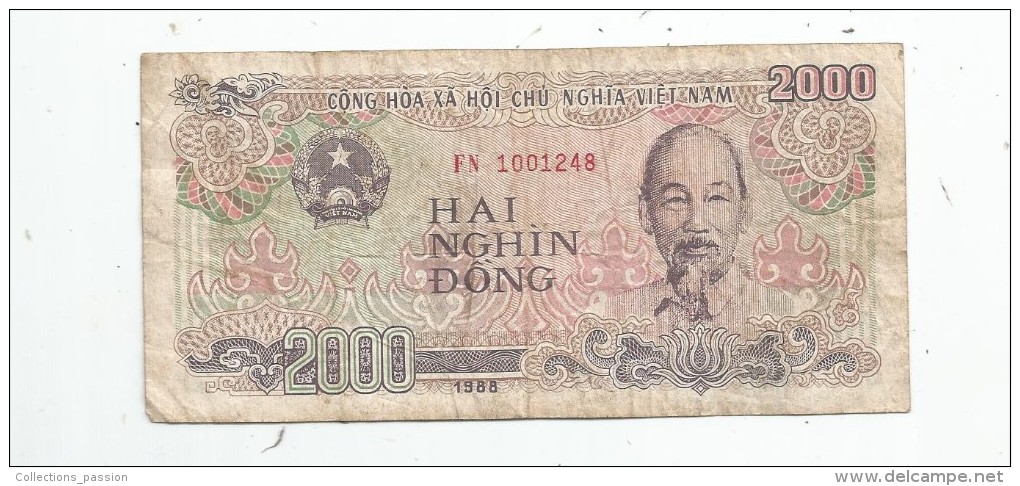 Billet , VIET - NAM , 2000 Dong , HAI NGHIN DONG , 1988 - Vietnam