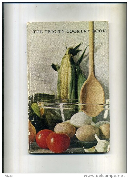 - THE TRICITY COOLERY BOOK . TRICITY COOKERS LIMITED . - British