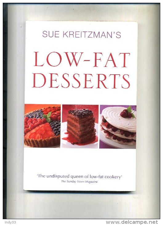 - LOW-FAT DESSERTS . S. KREITZMAN . PIATKUS 1998 . - British