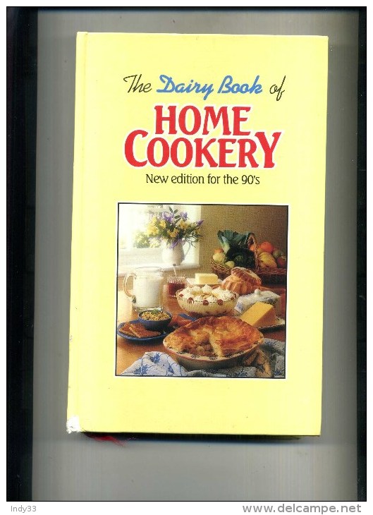 - THE DAIRY BOOK OF HOME COOKERY . MILK MARKETING LOARD 1992 . - British