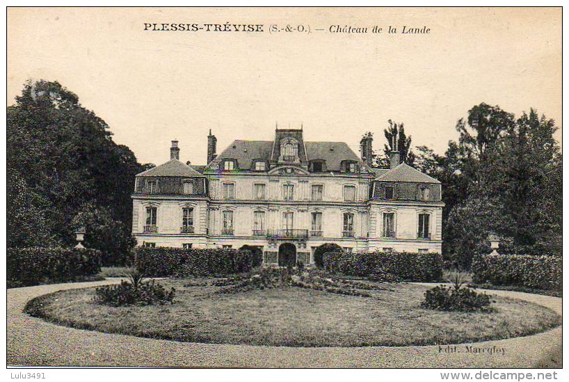 CPA- Le PLESSIS-TREVISE (94) - Aspect Du Château De La Lande En 1921 - Le Plessis Trevise