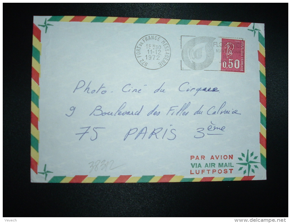 LETTRE Par Avion TP MARIANNE DE BEQUET 0,50 CARNET OBL.MEC.11-12-1972 FORT DE FRANCE MESSAGERIE (972) FLORALIES + FLEURS - 1971-1976 Marianne Van Béquet