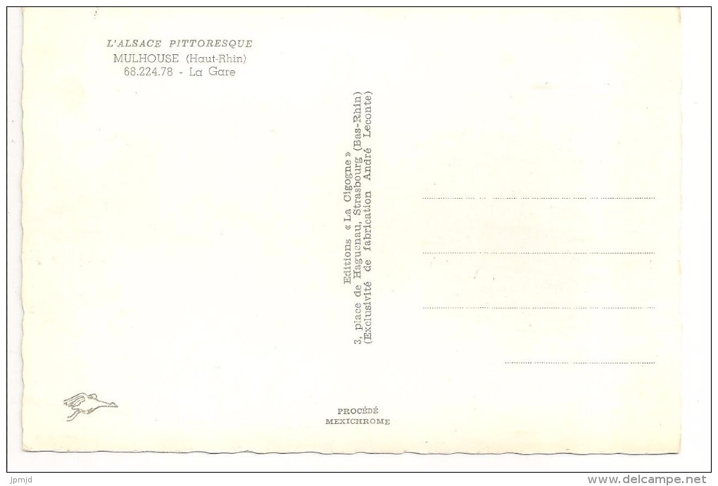 68 - MULHOUSE - La Gare - Editions La Cigogne N° 68.224.78 - Mulhouse